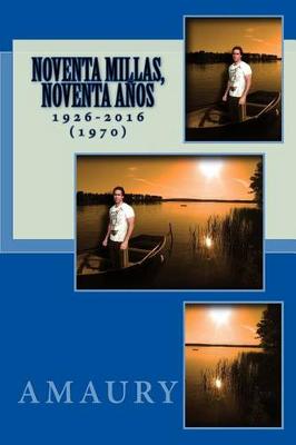 Book cover for Noventa Millas, Noventa Anos