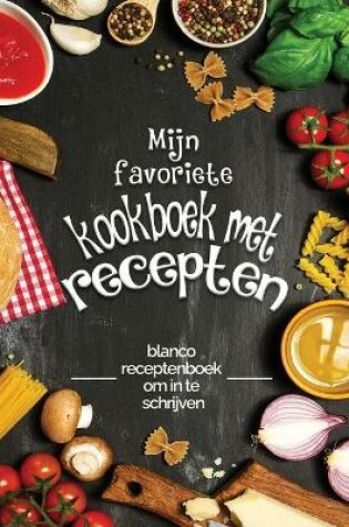 Cover of Mijn favoriete kookboek met recepten