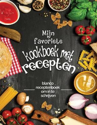 Book cover for Mijn favoriete kookboek met recepten