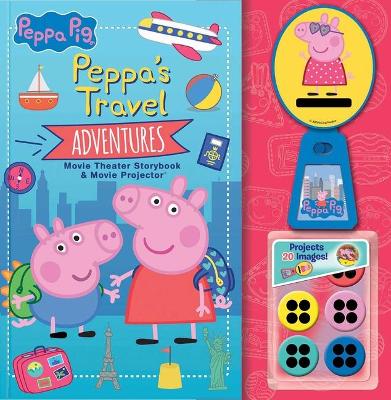Book cover for Peppa Pig: Peppa's Travel Adventures Movie Theater Storybook & Movie Projector