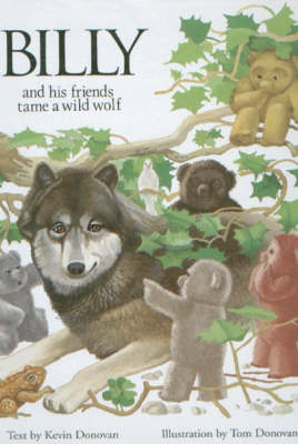 Book cover for Billy and His Friends Tame a Wild Wolf