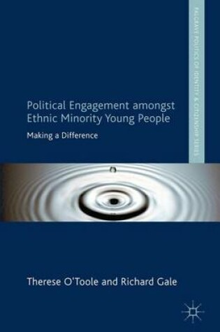 Cover of Political Engagement Amongst Ethnic Minority Young People: Making a Difference