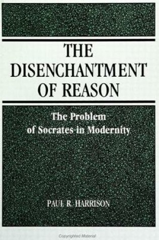 Cover of The Disenchantment of Reason