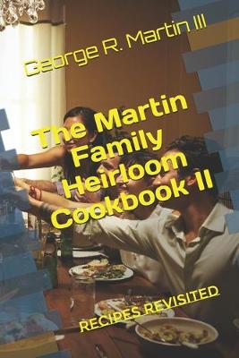 Book cover for The Martin Family Heirloom Cookbook II