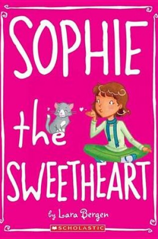 Cover of Sophie the Sweetheart