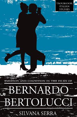 Cover of Emotion and Cognition in the Films of Bernardo Bertolucci