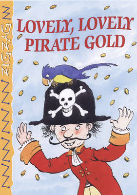 Cover of Lovely, Lovely Pirate Gold