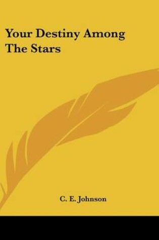 Cover of Your Destiny Among the Stars