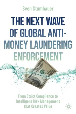 Cover of The Next Wave of Global Anti-Money Laundering Enforcement