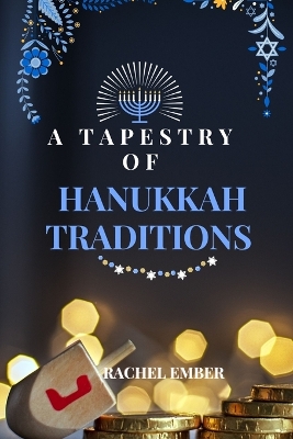 Book cover for A Tapestry of Hanukkah Traditions