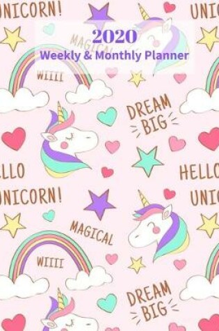 Cover of Hello Unicorn Big D2020 Weekly and Monthly Planner
