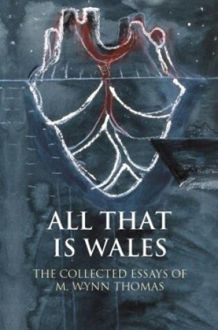 Cover of All That Is Wales