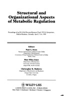 Cover of Structured and Organizational Aspects of Metabolic Regulation