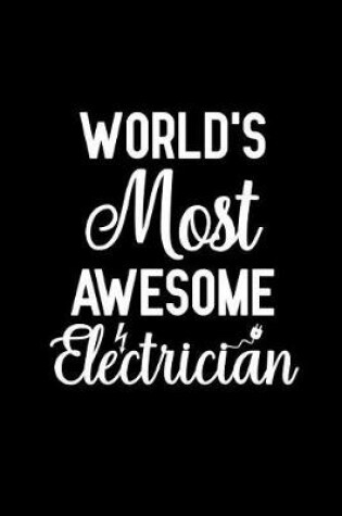 Cover of World's Most Awesome Electrician