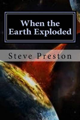 Book cover for When the Earth Exploded