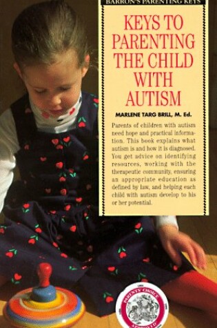 Cover of Keys to Parenting the Child with Autism