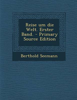 Book cover for Reise Um Die Welt. Erster Band. - Primary Source Edition