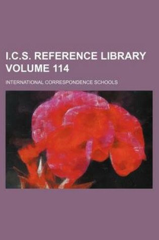 Cover of I.C.S. Reference Library Volume 114