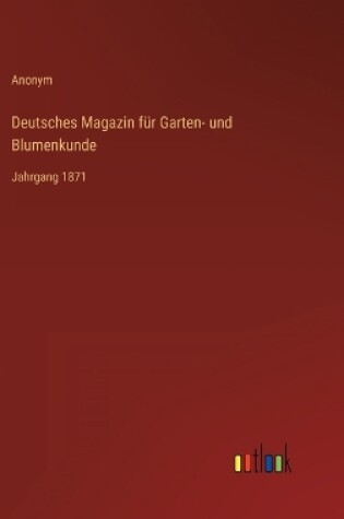 Cover of Deutsches Magazin für Garten- und Blumenkunde