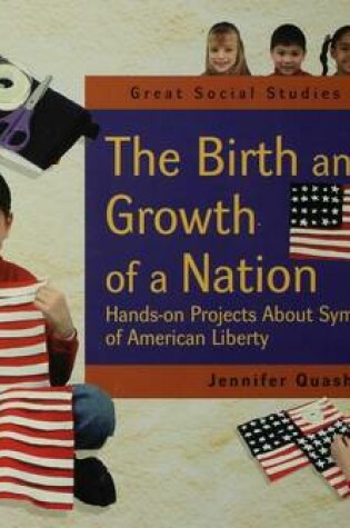 Cover of The Birth and Growth of a Nation