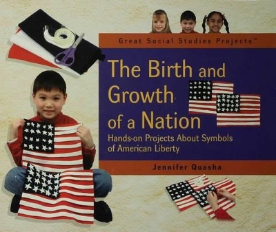 Book cover for The Birth and Growth of a Nation