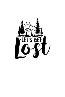 Book cover for Let's Get Lost