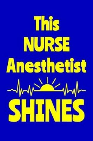 Cover of This Nurse Anesthetist Shines