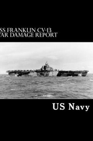 Cover of USS Franklin CV-13 War Damage Report