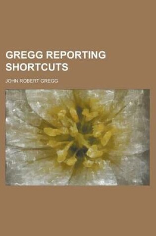 Cover of Gregg Reporting Shortcuts