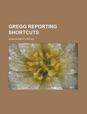 Book cover for Gregg Reporting Shortcuts