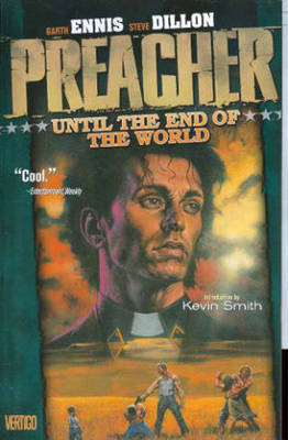 Book cover for Preacher TP Vol 02 Until The End Of The World New