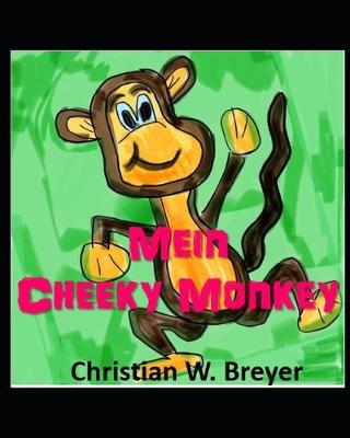 Book cover for Mein Cheeky Monkey