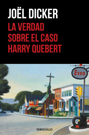 Cover of La verdad sobre el caso Harry Quebert / The Truth About the Harry Quebert Affair