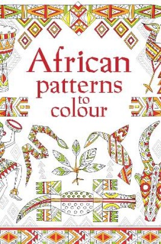Cover of African Patterns to Colour