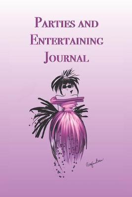 Book cover for Parties and Entertaining Journal