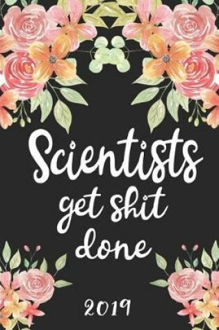 Cover of Scientists Get Shit Done 2019