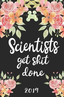 Book cover for Scientists Get Shit Done 2019