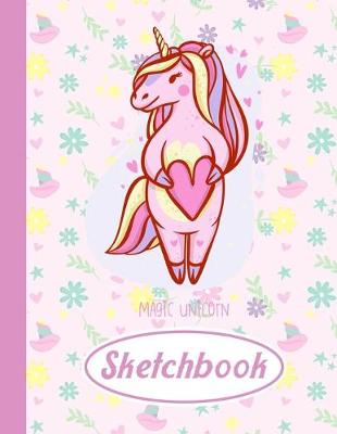 Book cover for Magic Unicorn Sketchbook