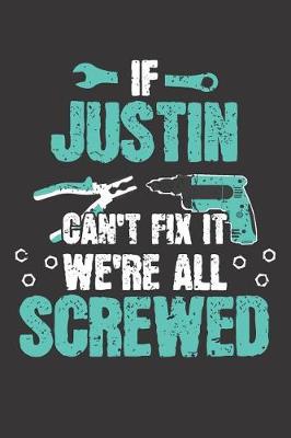 Book cover for If JUSTIN Can't Fix It