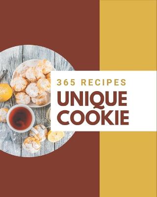 Book cover for 365 Unique Cookie Recipes