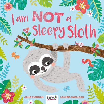 Cover of I am Not a Sleepy Sloth