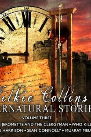 Cover of Wilkie Collins: Supernatural Stories