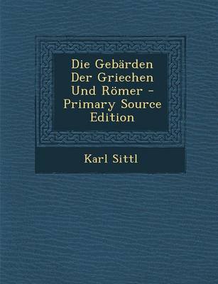 Book cover for Die Gebarden Der Griechen Und Romer