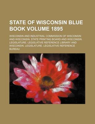 Book cover for State of Wisconsin Blue Book Volume 1895