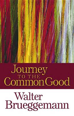 Cover of Journey to the Common Good