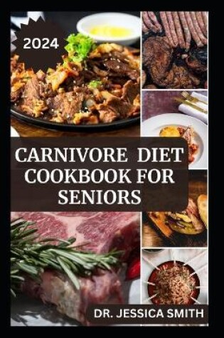 Cover of Carnivore Diet Cookbook for Seniors