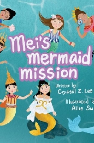 Cover of Mei's Mermaid Mission