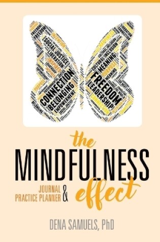 Cover of The Mindfulness Effect Journal and Practice Planner