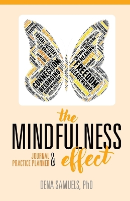 Cover of The Mindfulness Effect Journal and Practice Planner