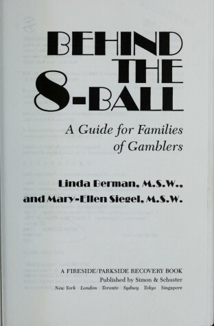 Book cover for Behind the 8-Ball : a Guide for Families of Gamblers